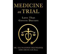 Medicine on Trial: Laws That Govern Doctors