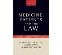 Medicine, Patients And The Law