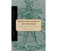 Medicine Religion and Magic in Early Stuart England - Hadass Ofer Director of Technology CIO Clalit Health Services - Pennsylvania State University Press Hadass Ofer Director of Technology CIO Clalit 