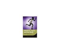 Medicine, Sport And The Body