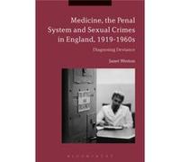 Medicine The Penal System & Sexual Crime Janet London School Of Hygiene And Tropical Medicine Weston, Uk (Auteur)
