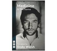 Medicine & The Same: Two Plays
