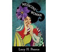 Medicine Woman: Reclaiming the Soul of Healing