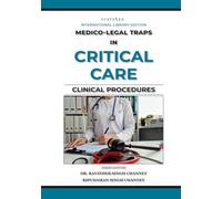 MEDICO-LEGAL TRAPS IN CRITICAL CARE | CLINICAL PROCEDURES