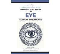 MEDICO-LEGAL TRAPS IN EYE | CLINICAL PROCEDURES