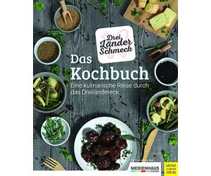 Medienhaus Aach Dreiländerschmeck - Das Kochbuch: Eine kulinarische Reis (Poche)