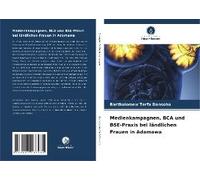 Medienkampagnen, Bca Und Bse-Praxis Bei Ländlichen Frauen In Adamawa