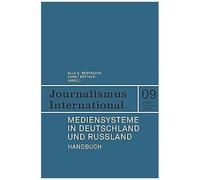 Mediensysteme In Deutschland Und Russland