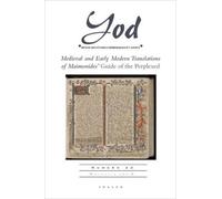 Medieval And Early Modern Translations Of Maimonides - Guide Of The Perplexed