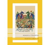 Medieval Calligraphy for Relaxation: Mindful Coloring