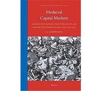 Medieval Capital Markets, Global Economic History Series J. Zuijderduijn (Auteur)
