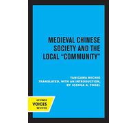 Medieval Chinese Society And The Local Community