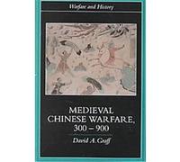 Medieval Chinese Warfare 300-900