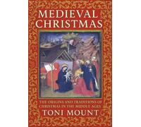 Medieval Christmas - Toni Mount - Echoes from History - ebook (ePub) - Livre