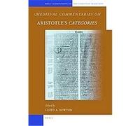 Medieval Commentaries on Aristotle's Categories, Brill's Companions to the Christian Tradition, 10