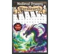 Medieval Dragons Word Search for All Ages: 50 Legendary Word Search Puzzles | 1,000 Words to Find | Explore Fierce Dragons, Brave Knights, and ... Print | Fun & Challenging Fantasy Puzzle Book