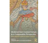 Medieval East Central Europe In A Comparative Perspective