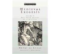 Medieval Exegesis, Ressourcement: Retrieval and Renewal in Catholic Thought Henri De Lubac (Auteur)