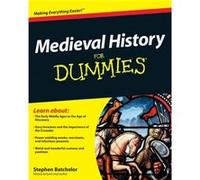 Medieval History For Dummies by Stephen Batchelor Batchelor, Stephen (Auteur)