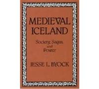 Medieval Iceland Jesse L. Byock (Auteur)