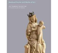 Medieval Ivories And Works Of Art - John Lowden - Paul Holberton - broché - Monographie