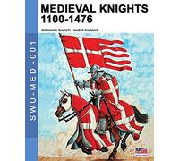 Medieval knights 1100-1476