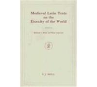 Medieval Latin Texts on the Eternity of the World, Brill's Studies in Intellectual History
