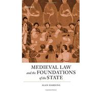 Medieval Law And The Foundations Of The State