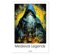 Medieval Legends (Wall Calendar 2026 DIN A3 portrait), CALVENDO 12 Month Wall Calendar: Embark on a captivating journey through time with Medieval ... knights, dragons and mystical realms.