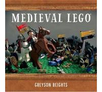 Medieval Lego (Hardcover) Greyson Beights, (Auteur)