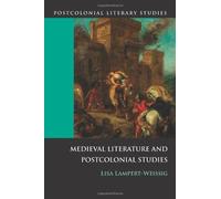 Medieval Literature And Postcolonial Studies