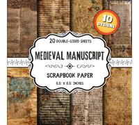 Medieval Manuscript Scrapbook Paper: 20 Double-Sided Antique Script Designs for Collage, DIY Projects, Junk Journals & Origami