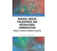 Medieval Muslim Philosophers and Intercultural Communication by Wisam Kh. AbdulJabbar Wisam Kh. AbdulJabbar (Auteur)