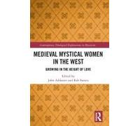 Medieval Mystical Women In The West