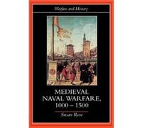 Medieval Naval Warfare 10001500 by Susan Rose Paperback Book Susan Rose (Auteur)