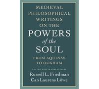 Medieval Philosophical Writings on the Powers of the Soul: From Aquinas to Ockham