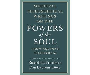 Medieval Philosophical Writings on the Powers of the Soul: From Aquinas to Ockham