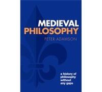 Medieval Philosophy - Peter LudwigMaximiliansUniversitat Munchen Adamson - Oxford University Press - Livre en Anglais - Paperback Peter LudwigMaximiliansUniversitat Munchen AdamsonPeter LudwigMaximili