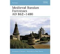 Medieval Russian Fortresses AD 862-1480, Fortress Series Konstantin Nossov (Auteur)