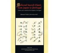 Medieval Sacred Chant: From Japan To Portugal - Canto Sacro Medieval: Do Japão A Portugal Aa Vv (Auteur)