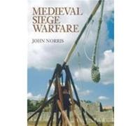 Medieval Siege Warfare by John Norris Paperback Book John Norris (Auteur)