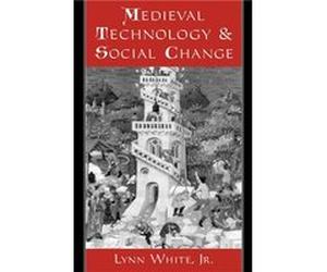 Medieval Technology and Social Change by Lynn White Paperback Book Lynn Townsend White (Auteur)