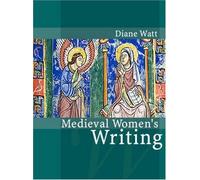 Medieval Women's Writing