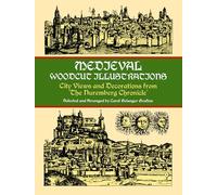 Medieval Woodcut Illustrations: City Views and Decorations from the "Nuremberg Chronicle"