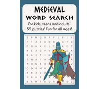 Medieval Word Search Book: Fun Word Searches, Lots of fun Medieval Words, (ie Castles, Knights, Jousting, 55 Puzzles...Great Gift for Holidays and Birthdays