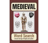 Medieval Word Search Book: Word Searches with Easy to Read Print about Medievil Times, Castles, Kingdoms and More | 6x9 inches, 110 pages | 50+ Puzzles ... Gift for Vacations, Holidays and Free Times