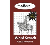 Medieval Word Search Puzzle Book: with Easy to Read Print about medieval, castles, princesses and more | 6x9 inches, 110 pages | 50+ Puzzles... Gift for Vacations, Holidays and Time Off