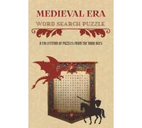 Medieval Word Search Puzzle Book: Word Searches with Easy to Read Print about Knights, Medieval Era and More | 6x9 inches, 110 pages | 50+ Puzzles...Gift for Vacations, Holiday and Free Times