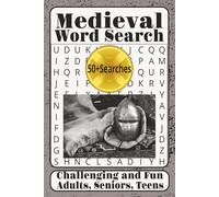 Medieval Word Search: Word Search Puzzles with Easy to Read Print about Medieval Times, Knights, Chivalry | Challenging Fun for Adults, Seniors, Teens ... Gift for Holidays, Vacations, and Relaxation