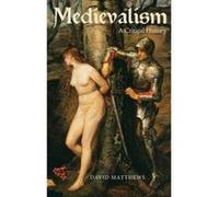 Medievalism: A Critical History - [Version Originale] David Matthews (Auteur)